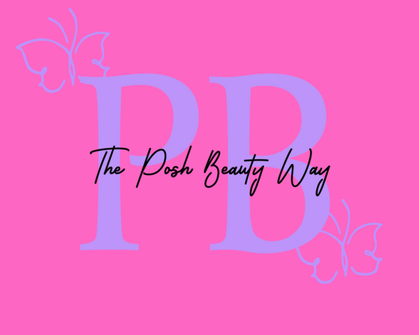 The Posh Beauty Way